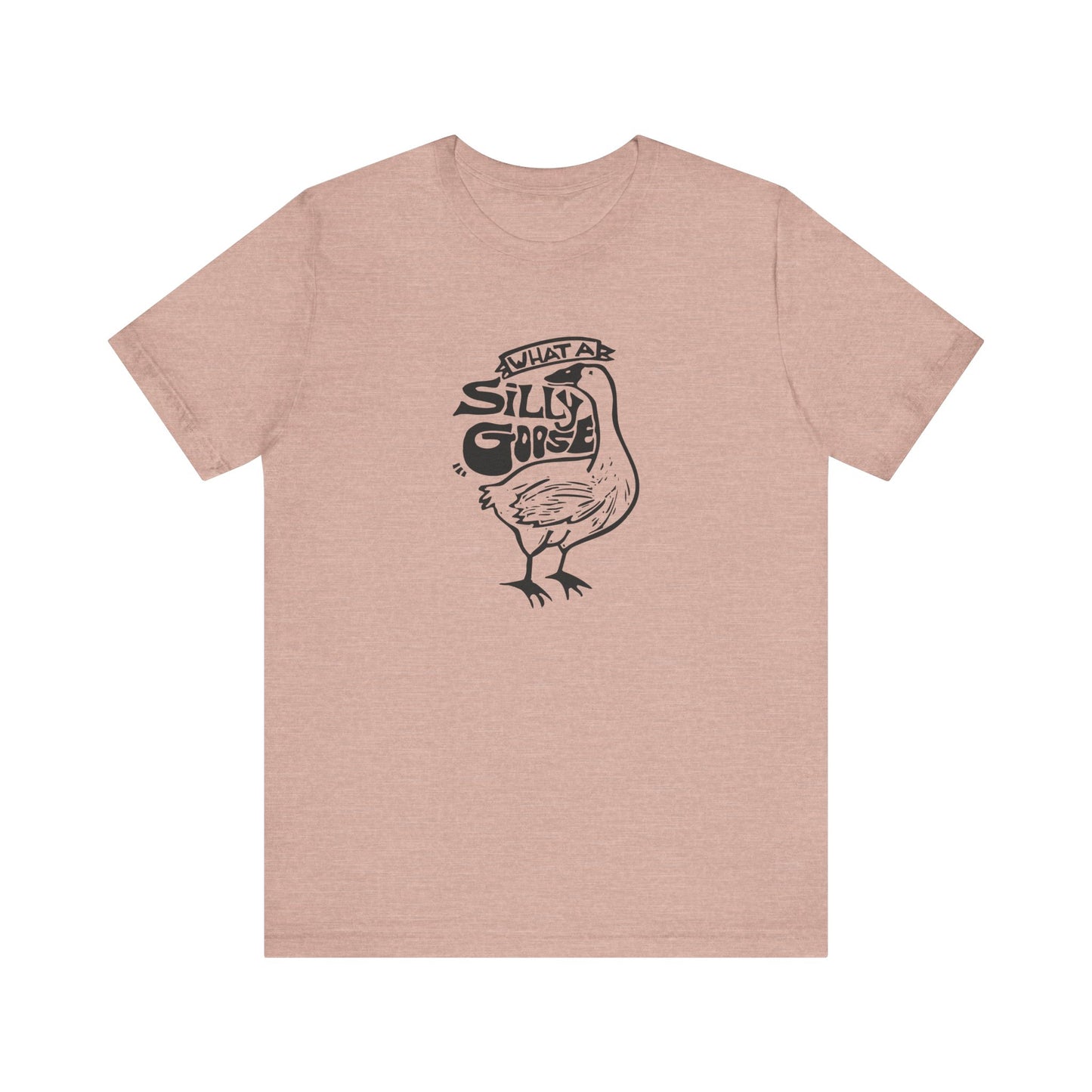 Silly Goose T-Shirt, Fun Unisex Tee, Casual Wear for Animal Lovers, Great Gift for Friends, Perfect for Birthdays and Celebrations